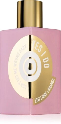 Etat Libre D’Orange Don&apos;t Get Me Wrong Baby, YES I DO